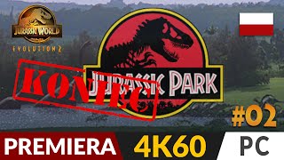 Jurassic World Evolution 2 PL 🦎 LIVE 🦖 Park z filmu Jurassic Park  cz22  Gameplay po polsku [upl. by Acilegna]