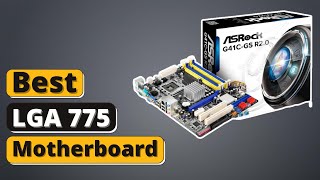 Best 775 Motherboard  Top 5 Best LGA 775 Motherboard of 2021 [upl. by Adkins771]