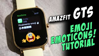 Amazfit GTS Emoji Emoticons Tutorial [upl. by Trin]