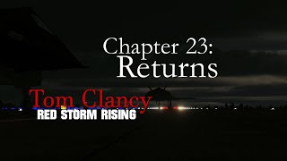 Red Storm Rising Chapter 23 Returns [upl. by Healey577]