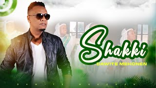 Dawite Mekonen  SHAKKI  New Ethiopian Oromo Music 2024 Official Music Video [upl. by Yerac89]