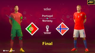 FIFA 23  PORTUGAL vs NORWAY  RONALDO vs HAALAND  FIFA WORLD CUP FINAL  4K [upl. by Hank420]