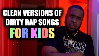 Clean versions of dirty rap music for kids [upl. by Ariek888]