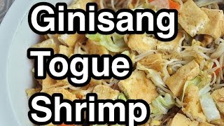 Ginisang Togue ‬Shrimp‪ Recipe  Pinoy Philippines‬ Filipino ‬ [upl. by Nivled]