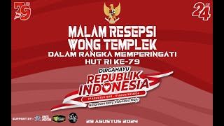 LIVE MALAM RESEPSI quotWONG TEMPLEKquot DALAM RANGKA HUT RI KE 79 HIBURAN ARD MUSIC PRDUCTION [upl. by Buroker]