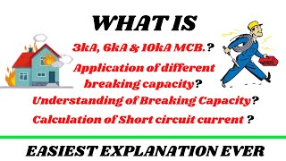 3kA 6kA amp 10kA MCB  APPLICATION OF DIFFERENT BREAKING CAPACITY  SHORT CIRCUIT CURRENT IN CIRCUIT [upl. by Assirod]