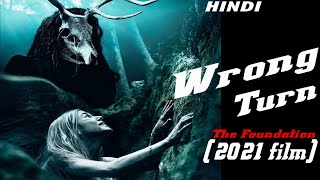 Wrong Turn 2021 film Full Horror Movie Explained in Hindi [upl. by Enerehs]