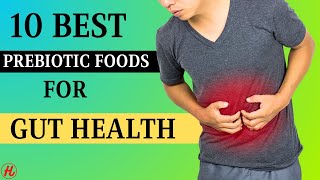 10 Best Prebiotic Foods for Ultimate Gut Health Balance [upl. by Frederich]