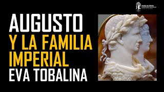 César Augusto y la familia imperial Livia Agripa Tiberio Germánico Eva Tobalina [upl. by Yukio]