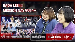 REACTION STREET WOMAN FIGHTER VIETNAM  TẬP 6 [upl. by Herriott539]