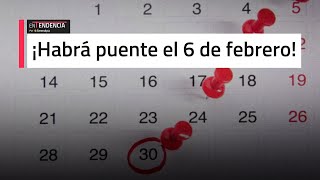 ¿Qué se celebra el 5 de febrero Por ESTO tendrás puente [upl. by Ittap]