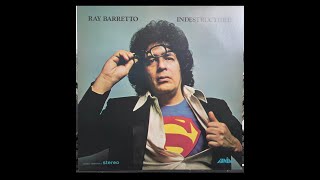 Ray Barretto La Orquesta Album Indestructible 33RPM LP 1973 R 2023 [upl. by Yllaw]