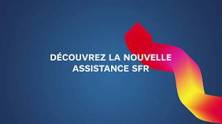 La nouvelle Assistance SFR toujours plus proche de vous [upl. by Westfall937]