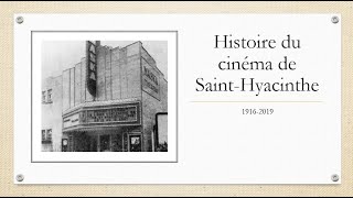 Histoire du cinéma de Saint Hyacinthe [upl. by Eelek]