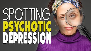 What is Psychotic Depression [upl. by Kai532]