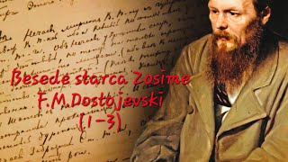 Dostojevski  Besede starca Zosime [upl. by Newol535]