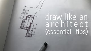 Draw like an Architect  Essential Tips [upl. by Christine]