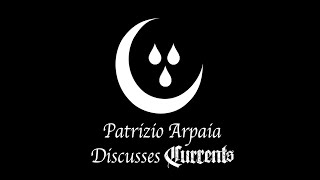 Currents  Patrizio Arpaia Discusses Life  Lost [upl. by Aihsenod562]