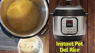 Instant Pot Indian Recipe  How to Cook Dal Rice together in Instant Pot  Dal Chawal in Instant pot [upl. by Couture727]