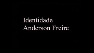 Identidade Anderson Freire Playback [upl. by Akerahs]