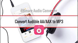 Guide Convert Audible DRM AAAAX Audiobooks to MP3 Losslessly [upl. by Ailel]