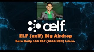 ELF aelf Big Airdrop  Earn Daily 500 ELF 1000 USD token [upl. by Farrica343]