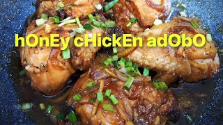 HOW TO COOK HONEY CHICKEN ADOBO  How to Cook Chicken Adobo  Chicken Recipe [upl. by Lucita256]