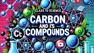 Carbon and Its Compounds  Class 10 Science  Full Chapter Explained  EduCartoon Academy [upl. by Reyam]