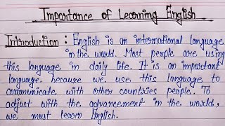 Write an essay on quotImportance of Learning EnglishquotImportance of Learning EnglishEssay Writing [upl. by Cyma]