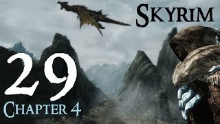 Lets Play Skyrim Again  Chapter 4 Ep 29 [upl. by Attennhoj]