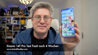 Xiaomi 14T Pro Test Fazit nach 4 Wochen [upl. by Tevis933]