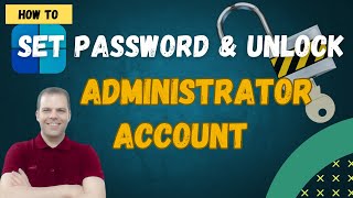 How to set a password and unlock the administrator account on a Windows computer [upl. by Merta]