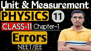 Unit amp Measurement11  NEET amp JEE  Class  11 Physics  Error in Measurement  Gyan Singh [upl. by Eninotna]