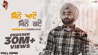 Kinne Aye Kinne Gye Full Video  Ranjit Bawa  Sukh Brar  Lovely Noor  Latest Punjabi Song 2020 [upl. by Etteroma647]