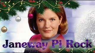 Janeway Pi Rock Star Trek Voyager Christmas Carol [upl. by Otsirave]