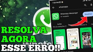 Erro ao atualizar o whatsapp 2024  resolva agora [upl. by Eiramaliehs]