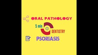 PSORIASIS  Skin disease  ORAL PATHOLOGY  quick lecture [upl. by Aihsekat]