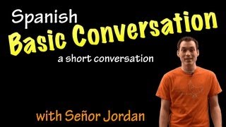 Learn Spanish  Basic Conversation Beginner [upl. by Yoshio852]