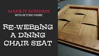 How to Fix  Reweb a Dining Room Chair Seat  Jute Webbing [upl. by Jackqueline343]