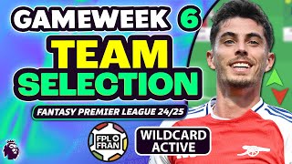 FPL GW6 TEAM SELECTION  WILDCARD ACTIVE  Fantasy Premier League 202425 [upl. by Auqinal]