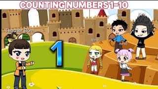 Gacha Life Learn to Count from 1 to 10 with Adorable Characters [upl. by Ahsienek527]