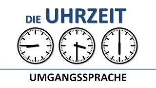 Deutsch lernen die Uhrzeit umgangssprachlich deutsche Untertitelthe colloquial time [upl. by Aikan919]