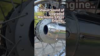 Exhaust note of Modified Machismo 350 which is now 535 cc hot machine [upl. by Mendive416]