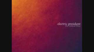 Electric President  Safe amp Sound [upl. by Molly225]