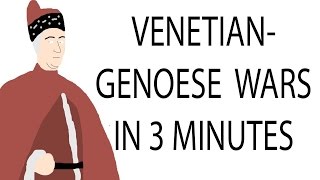 VenetianGenoese Wars  3 Minute History [upl. by Riesman]