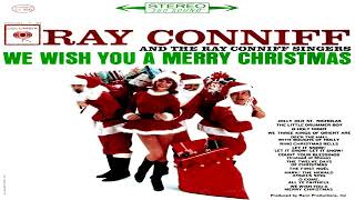 Ray Conniff  We Wish You A Merry Christmas 1996 High Quality  Remastered GMB [upl. by Nytsrik]