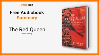 The Red Queen by Matt Ridley 10 Minute Summary [upl. by Eetsirk517]