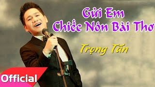 Gửi Em Chiếc Nón Bài Thơ  Trọng Tấn Karaoke HD [upl. by Leith]