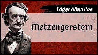 ✔ Edgar Allan Poe  Metzengerstein  Audiolibro completo  Voz humana [upl. by Oiramd]