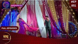 Nath Krishna Aur Gauri Ki Kahani  1 March 2024  Full Episode 851  Dangal TV [upl. by Olegnaid]